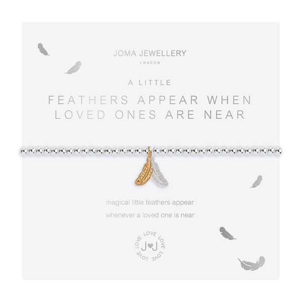 A Little Feathers Appear When Loved Ones Are Near Bracelet